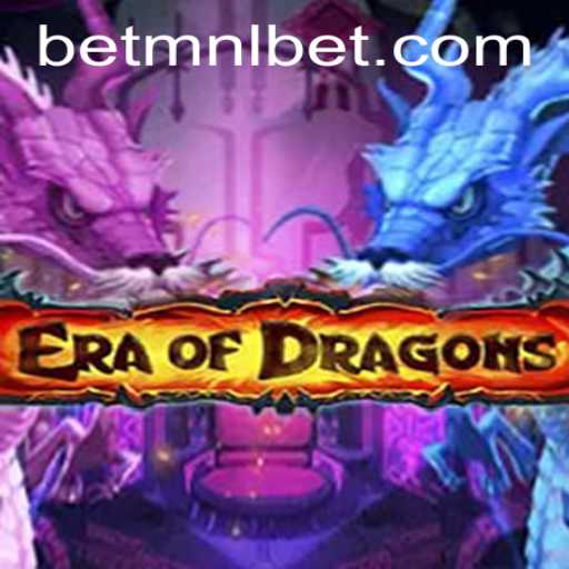 Discover the Magical World of EraOfDragons and the Impact of MNLbet